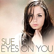 Sue Rose - Eye On You