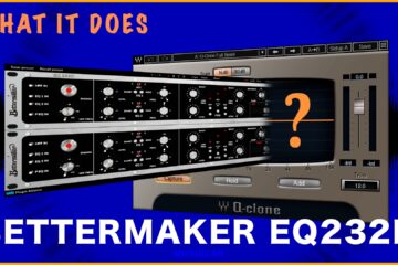 What It Does - BETTERMAKER EQ232D from Plugin Alliance