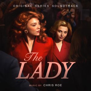 Cover artwork for "The Lady" soundtrack by Chris Roe.