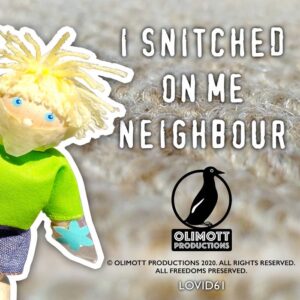 I Snitched On Me Neighbour