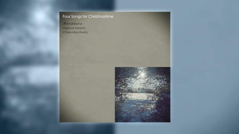 Blog post artwork for "Four Songs for Christmastime" by Hilgrove Kenrick and Ǣfendrēama.