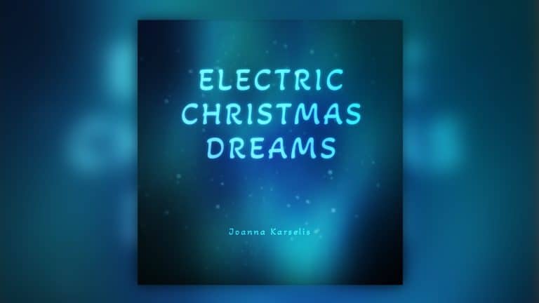 Blog post artwork for "Electric Christmas Dreams" EP from Joanna Karselis.