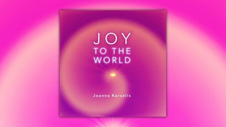 Blog post artwork for the Christmas song "Joy To The World" preformed by Joanna Karselis.