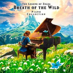 Cover artwork for "The Legend of Zelda: Breath of the Wild. Piano Collection" by Joel Armishaw