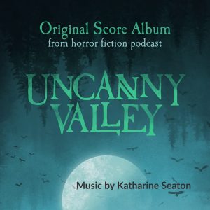 Cover artwork for "Uncanny Valley" by Katharine Seaton