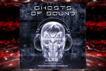 LX8 Ghosts Of Sound