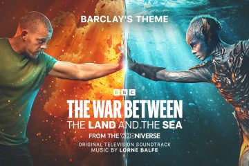 Post artwork for "Barclay's Theme" by Lorne Balfe from the upcoming WHONIVERSE TV series "The War Between The Land And The Sea".
