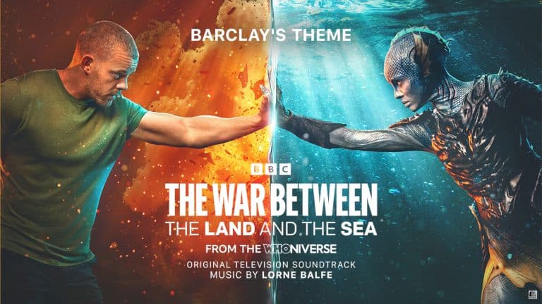 Post artwork for "Barclay's Theme" by Lorne Balfe from the upcoming WHONIVERSE TV series "The War Between The Land And The Sea".