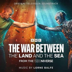 Cover artwork for the soundtrack "The War Between The Land And The Sea" by Lorne Balfe.