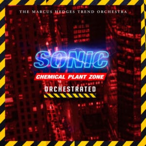 The Marcus Hedges Trend Orchestra - Sonic Chemical Plant Zone orchestrated