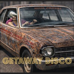 Cover artwork for Getaway Disco by Miguel d'Oliveira