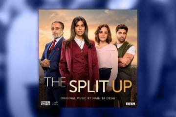 Blog post artwork for "The Split Up" soundtrack by Nainita Desai.