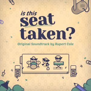 Artwork for "Is This Seat Taken?" video game soundtrack by Rupert Cole.