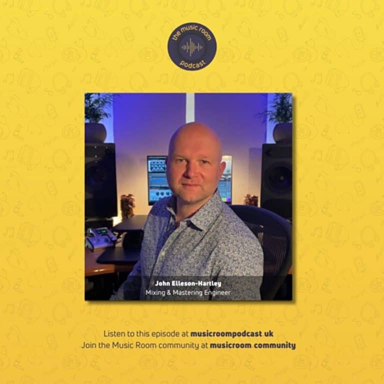 The Music Room Podcast - Gareth Davies talks with mixing and mastering engineer John Elleson-Hartley.
